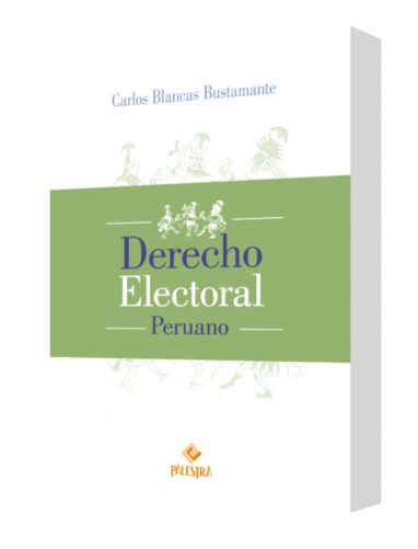 DERECHO ELECTORAL PERUANO..